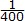 [1^400]